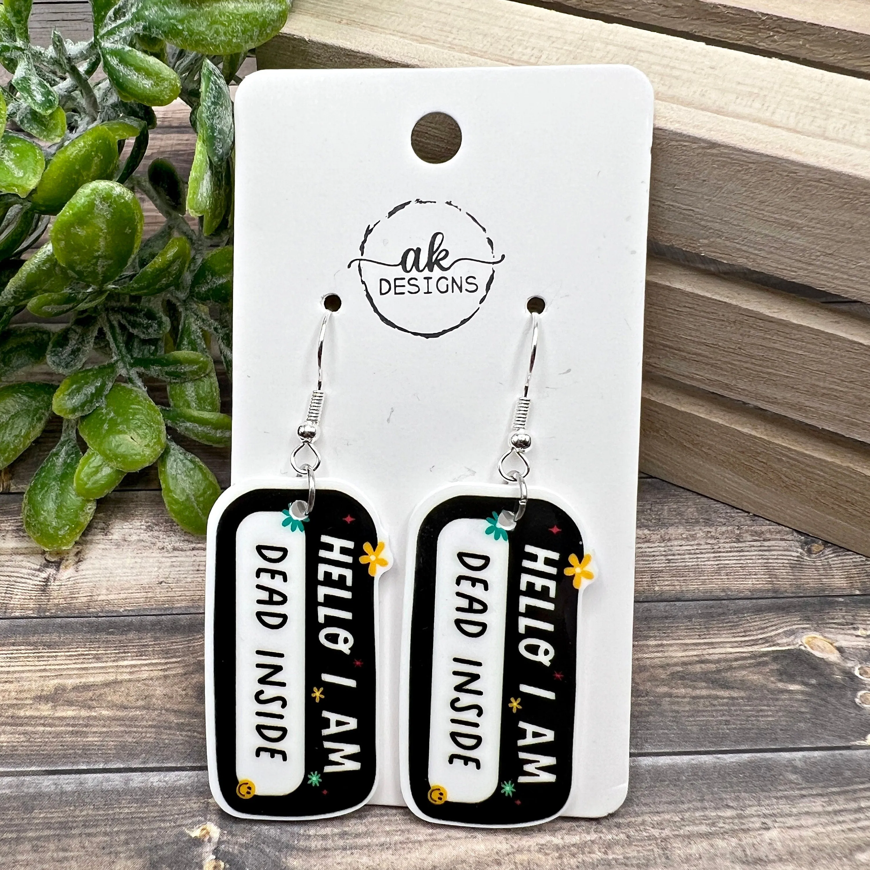 Hello I Am Dead Inside Sarcastic Funny Name Badge Planar Resin  Earrings, Hypoallergenic Gift