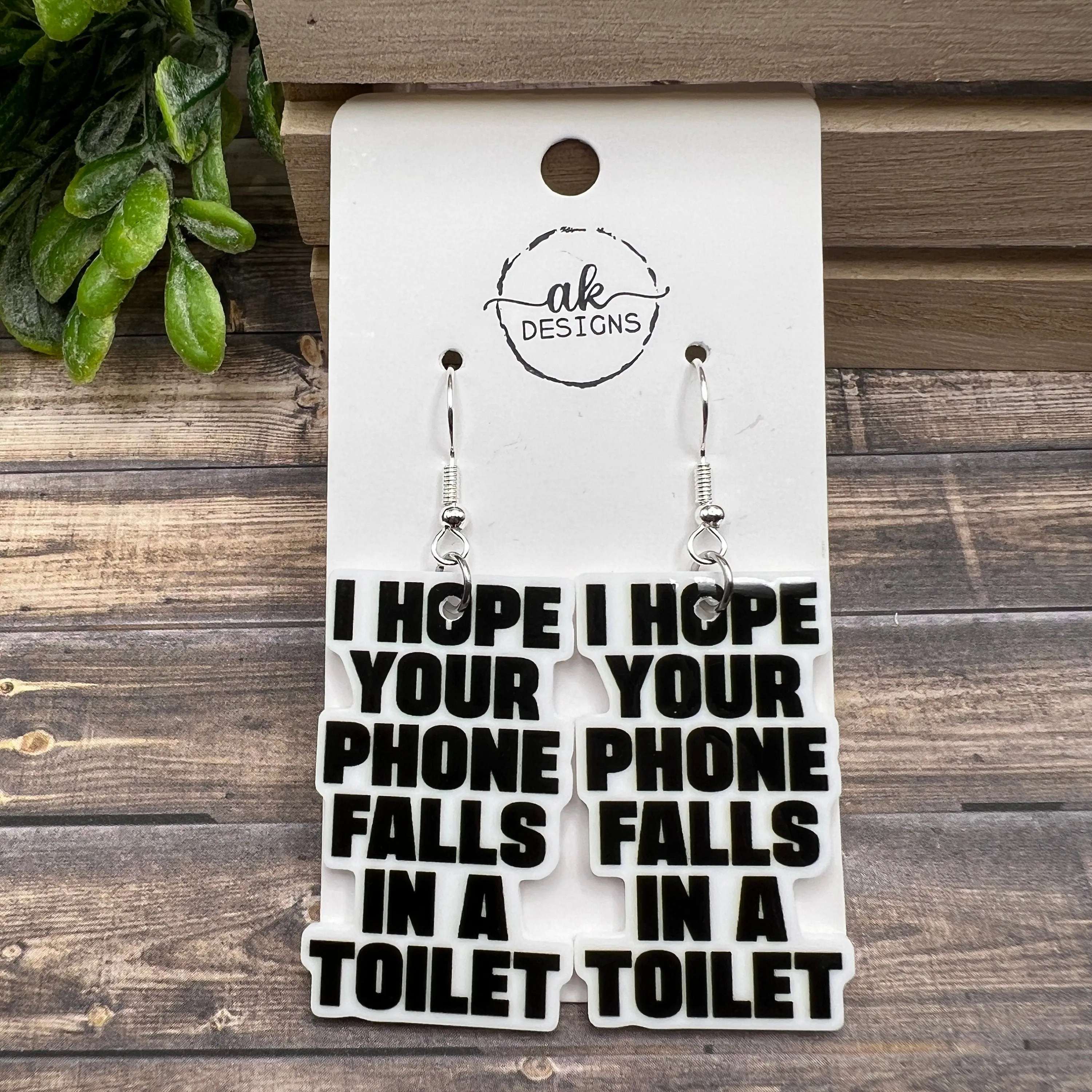 Sarcastic Humor Planar Resin I Hope Your Phone Falls in a Toilet Your Email Did Not Find Me Well  Earrings, Hypoallergenic Gift